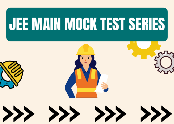 JEE Main Mock Test Series